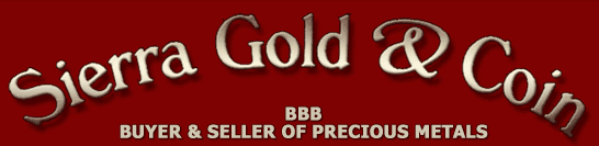 Sierra Gold and Coins - Buyer & Seller of Precious Metals located in Nevada County, California in the Gold Country. Serving Grass Valley, Nevada City, Penn Valley, Rough & Ready, Smartsville, Downieville, Washington, Colfax, Allegheny and surrounding areas.